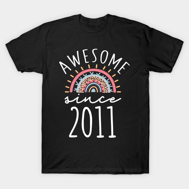 Awesome since 2011 11th birthday Born in 2011 Birthday Gift T-Shirt by BadDesignCo